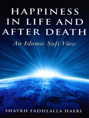 cover image of Happiness in Life and After Death